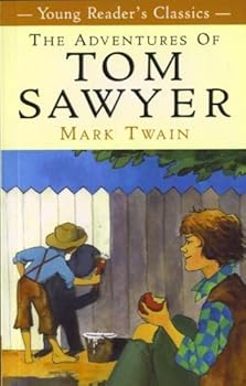 Cover of The Adventures of Tom Sawyer by Mark Twain, Young Reader's Classics edition