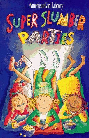 Cover of Super Slumber Parties by Brooks Whitney, featuring colorful illustrations of girls enjoying a sleepover with popcorn and games