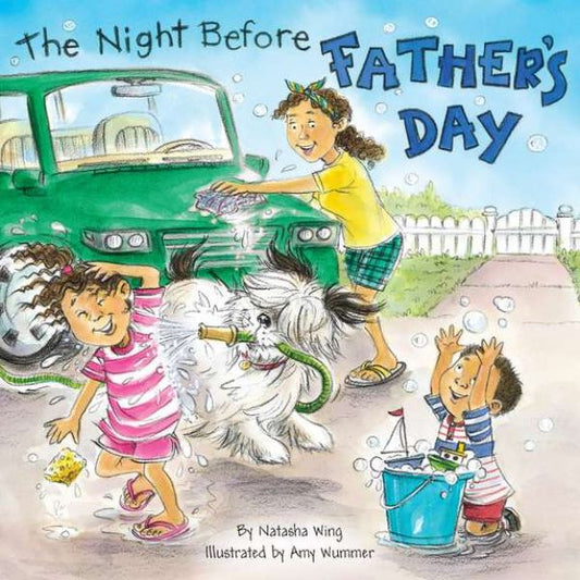 The Night Before Father’s Day picture book by Natasha Wing and Amy Wummer cover