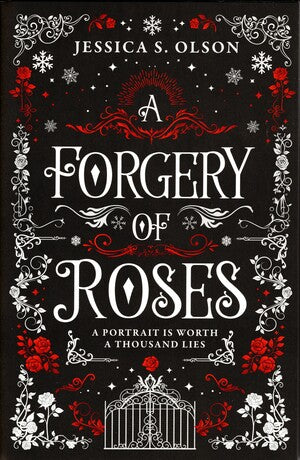 Olson, Jessica: A Forgery of Roses