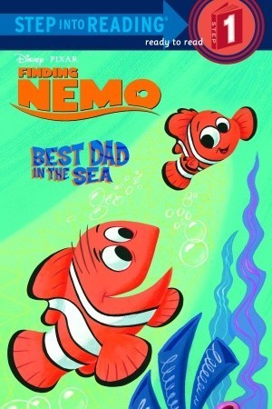 cover of Finding Nemo: Best Dad in the Sea by Amy Tyler, children’s Disney Pixar picture book about fathers and family