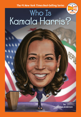 Cover of Who Is Kamala Harris? by Kirsten Anderson, featuring an illustrated portrait of Kamala Harris with a backdrop of the U.S. Capitol.