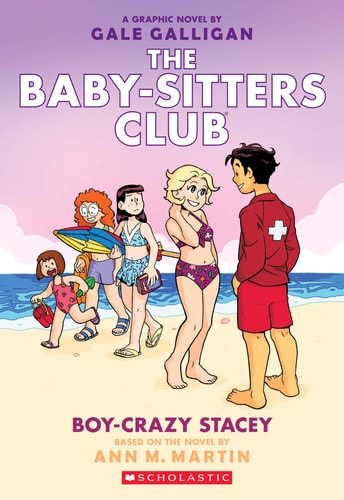 The Baby Sitters Club Graphic Novel Boy Crazy Stacey by Ann M Martin middle grade illustrated book about friendship and summer babysitting adventure