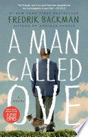 A Man Called Ove by Fredrik Backman, book cover featuring an older man with a cat and a picturesque neighborhood background.