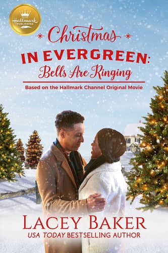 Front cover of Christmas in Evergreen Bells Are Ringing by Lacey Baker displayed on a clean background, cozy small town Christmas romance