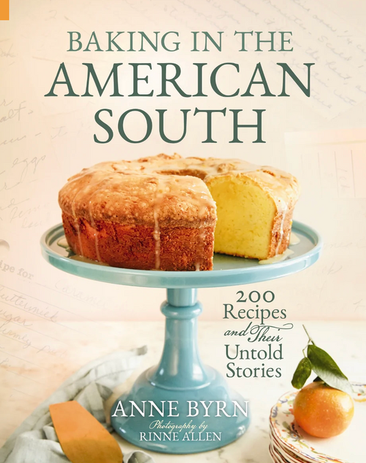 Cook Books | History: Byrn, Anne - Baking in the American South