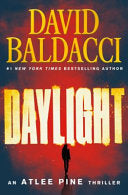 Cover of Daylight by David Baldacci, a gripping thriller featuring FBI agent Atlee Pine.