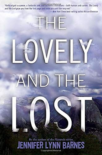 Cover of The Lovely and the Lost by Jennifer Lynn Barnes, a gripping YA thriller about survival and mystery.