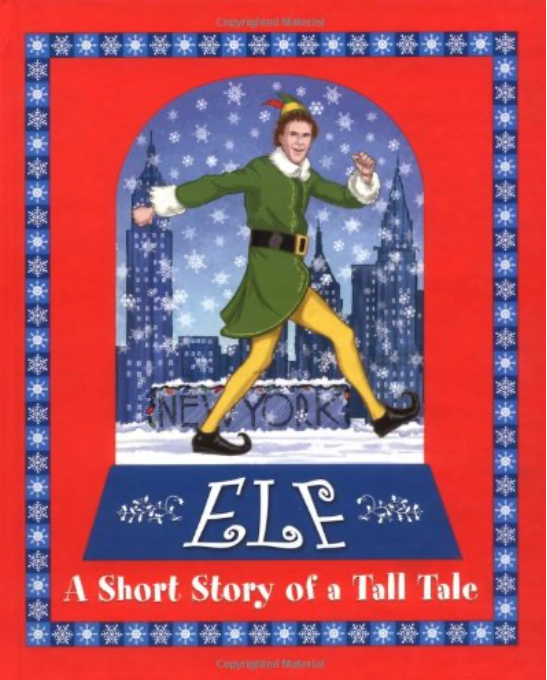 Book cover of 'Elf: A Short Story of a Tall Tale' with a character in a green elf costume against a snowy cityscape.
