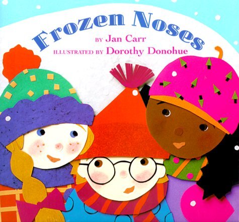 Book cover of 'Frozen Noses' with three children wearing colorful hats.