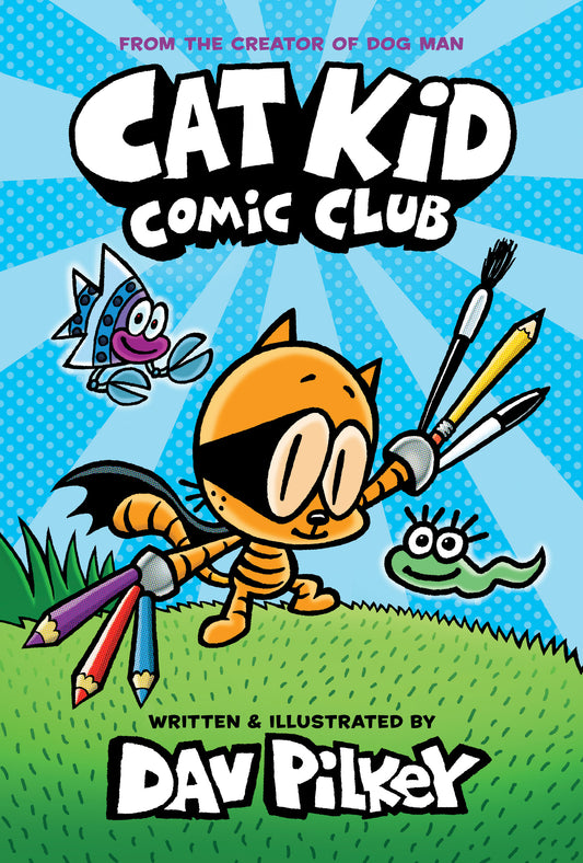 Pilkey, Dav – Cat Kid Comic Club (Hardback)