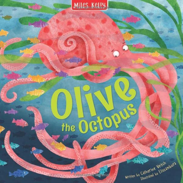 Cover of Olive the Octopus by Catherine Veitch, a children's nonfiction book featuring octopus facts, ocean exploration, marine life education, and colorful underwater illustrations.