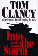 Cover of Into the Storm by Tom Clancy, a detailed analysis of modern warfare and military strategy.