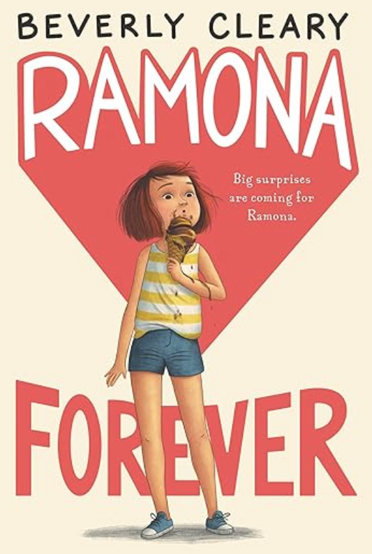 Front cover of Ramona Forever by Beverly Cleary, featuring Ramona eating an ice cream cone.