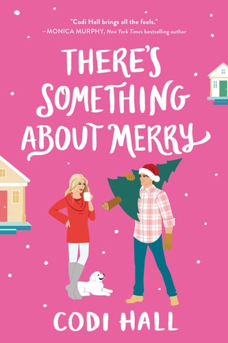 Front cover of There’s Something About Merry by Codi Hall