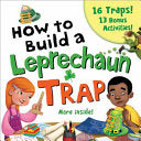 Juliano, Larissa - How to Build a Leprechaun Trap (Paperback)