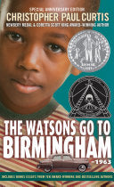 Cover of Christopher Paul Curtis's book The Watsons Go to Birmingham—1963.