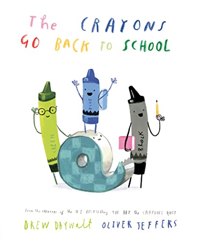 The Crayons Go Back to School by Drew Daywalt – Book Cover