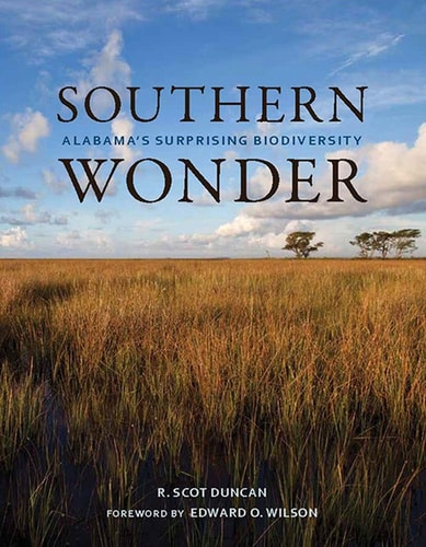Cover of Southern Wonder by R Scot Duncan nonfiction book about Alabama biodiversity and environmental science