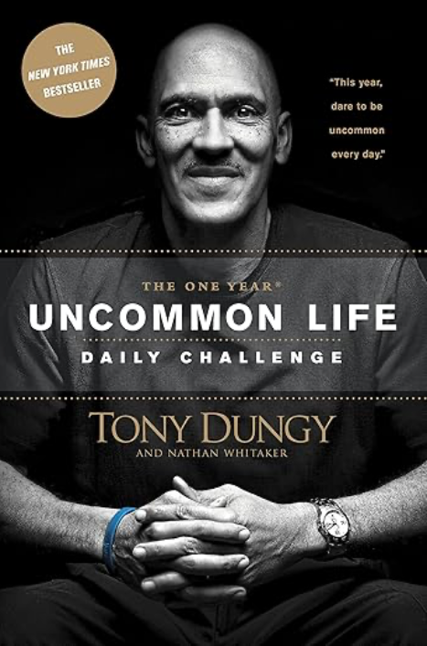 Dungy, Tony - The One Year Uncommon Life Daily Challenge (Paperback)