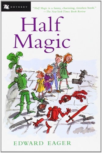 Book cover of 'Half Magic' by Edward Eager with illustrations and text.