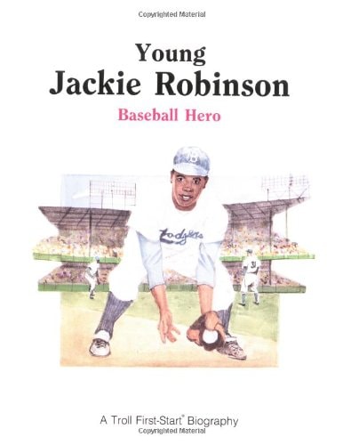 Book cover for 'Young Jackie Robinson: Baseball Hero' featuring an illustration of a young Jackie Robinson wearing a baseball uniform, sitting on a bench with a baseball glove and bat beside him.