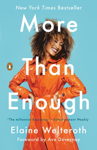 More Than Enough by Elaine Welteroth, inspirational memoir about identity, empowerment, ambition, race, and personal growth