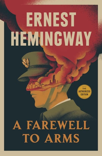 Book cover for Ernest Hemingway's 'A Farewell to Arms' featuring a stylized profile illustration of a soldier in profile with smoke rising from his head, in muted red, tan, olive green, and dark blue-gray tones.