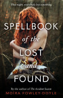 Cover of Spellbook of the Lost and Found by Moïra Fowley-Doyle, featuring an enigmatic design with intertwined vines and keys, symbolizing the intertwining mysteries within the story.