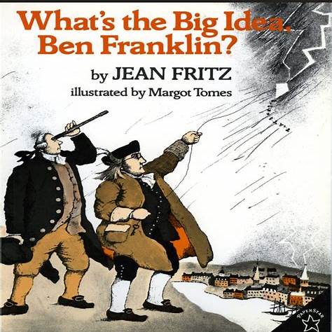 Cover of What's the Big Idea, Ben Franklin? by Jean Fritz, illustrated by Margot Tomes, featuring a whimsical illustration of Benjamin Franklin with a kite