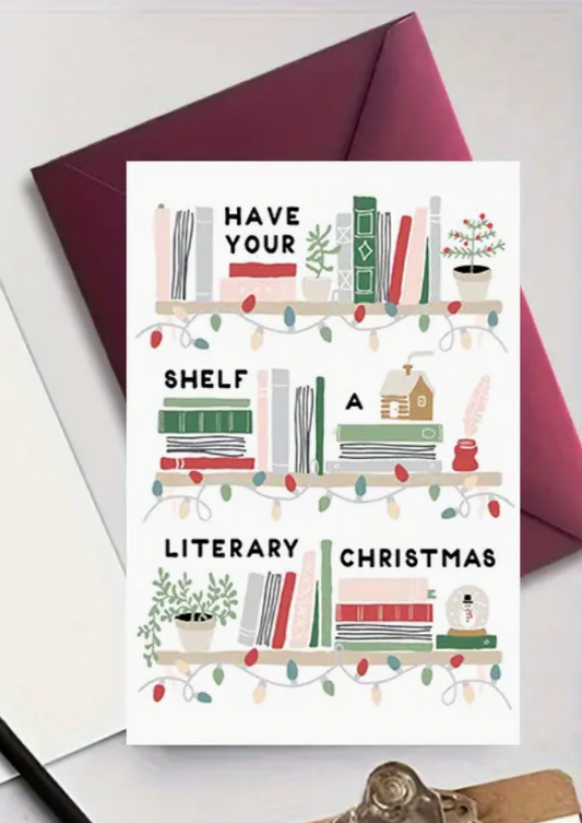 Christmas Card: Have Your Shelf a Literary Christmas