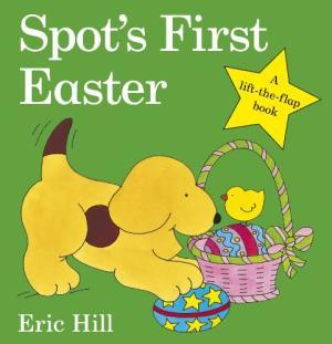 Cover of Spot's First Easter by Eric Hill, featuring Spot the puppy peeking out from behind an Easter egg