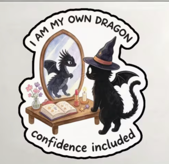 I Am My Own Dragon Confidence Included 3 inch vinyl sticker featuring a black cat seeing a dragon in the mirror