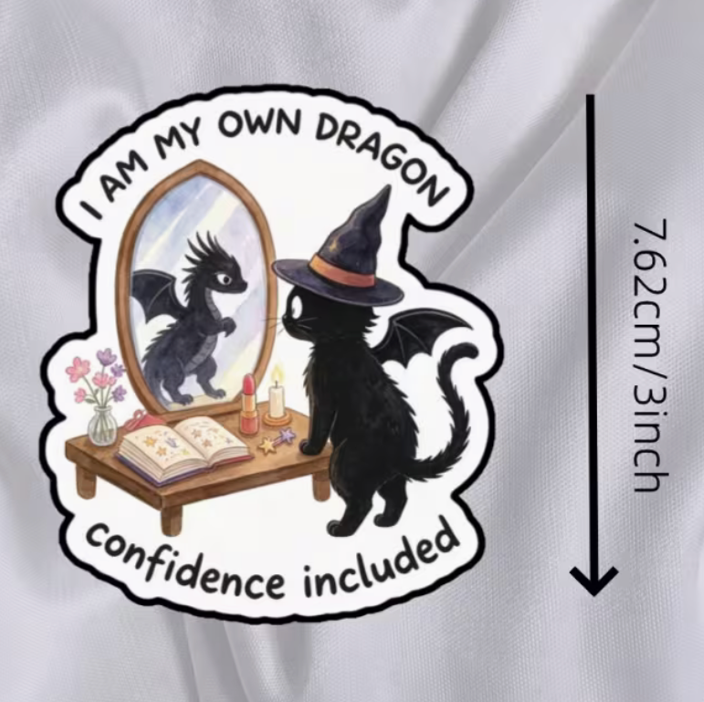 Whimsical black cat and dragon mirror vinyl sticker with I Am My Own Dragon Confidence Included text