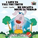 I Love To Tell The Truth Me Encanta Decir La Verdad by Shelley Admont bilingual English Spanish children’s book about honesty