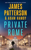 Book cover of 'Private Rome' by James Patterson and Adam Hamdy with a cityscape background.