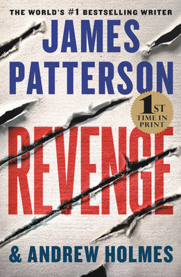 Cover of Revenge by James Patterson and Andrew Holmes, a psychological thriller featuring betrayal, obsession, revenge, legal intrigue, and suspenseful twists.