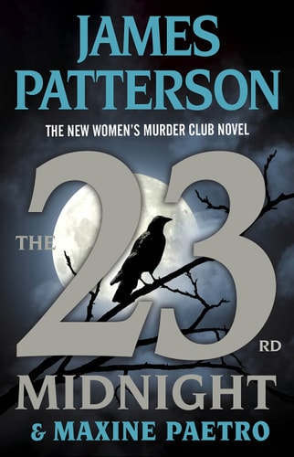 Book cover of 'The 23rd Midnight' by James Patterson and Maxine Paetro with a moon and crow design.