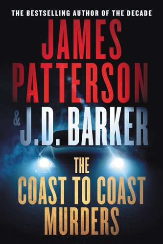 Book cover of 'The Coast to Coast Murders' by James Patterson and J.D. Barker with a dark background and bright lights.