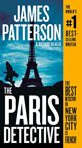 Cover of The Paris Detective by James Patterson and Richard DiLallo, a collection of three Luc Moncrief mystery thrillers featuring murder investigations, art theft, and detective work in New York City.