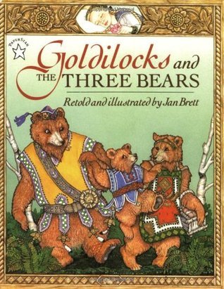 Cover of Goldilocks and the Three Bears by Jan Brett, a beautifully illustrated retelling of the classic fairy tale featuring Goldilocks, the three bears, detailed artwork, and timeless storytelling.