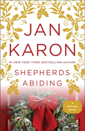 Cover of Shepherds Abiding by Jan Karon, a heartwarming Christmas novel from the Mitford series about faith, family, and small-town holiday traditions