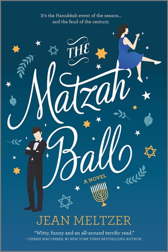 Cover of The Matzah Ball by Jean Meltzer, a romantic comedy novel about Hanukkah, Jewish identity, family traditions, and love