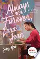 Always and Forever Lara Jean by Jenny Han young adult romance novel final book in the To All the Boys series