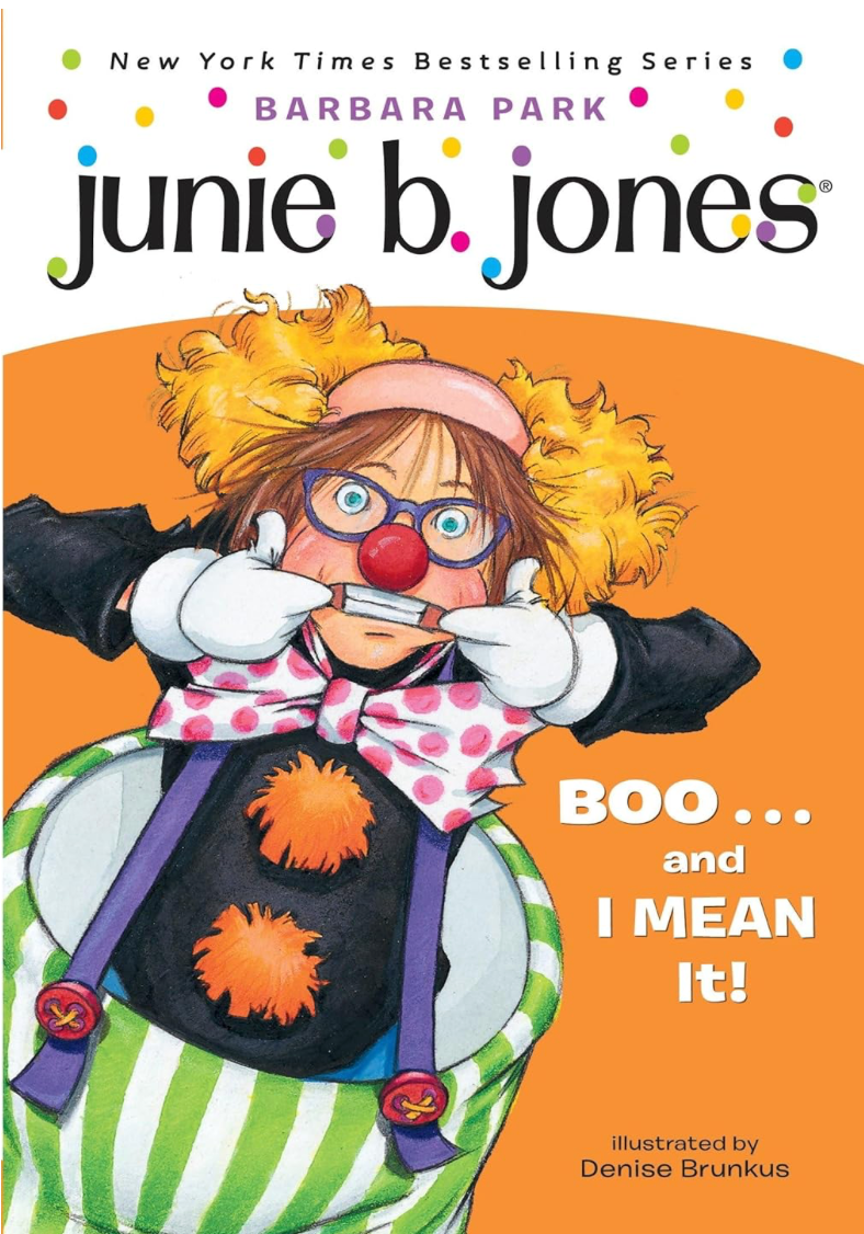 Junie B. Jones Boo and I Mean It by Barbara Park, a funny Halloween chapter book for beginning readers.