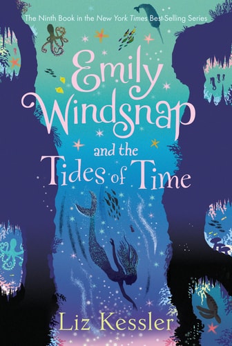 Book cover of 'Emily Windsnap and the Tides of Time' by Liz Kessler with underwater-themed design.