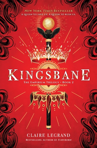 Cover of Kingsbane by Claire Legrand, the second book in the Empirium Trilogy, a young adult fantasy novel featuring magic, queens, and epic adventure.