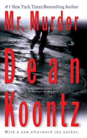 Koontz, Dean - Mr. Murder (Hardback)