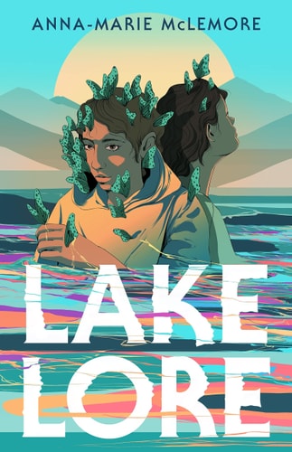 Cover of Lakelore by Anna-Marie McLemore, an LGBTQ+ young adult fantasy novel featuring magical realism, nonbinary representation, and coming-of-age themes.