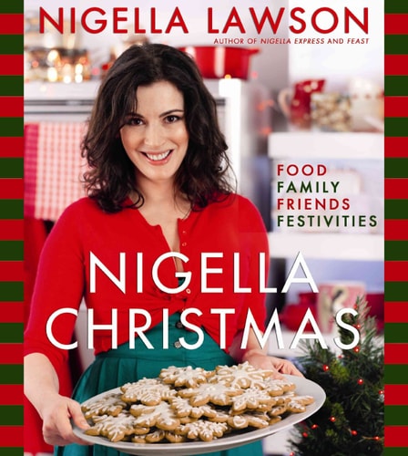 Book cover of 'Nigella Christmas' featuring Nigella Lawson holding cookies.